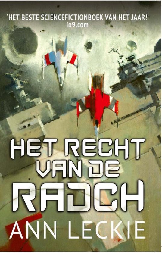 Radch 1 - Het Recht van de Radch