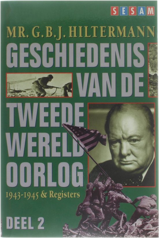 Sesam Geschiedenis van de Tweede Wereldoorlog: 1943-1945 & Registers