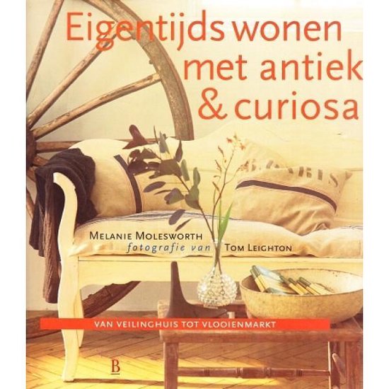 Eigentijds wonen met antiek en curiosa