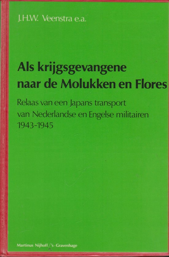 Als krijgsgevangene naar de Molukken en Flores