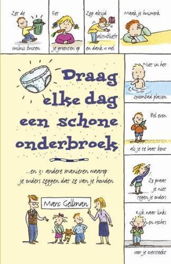 Draag Elke Dag Een Schone Onderbroek