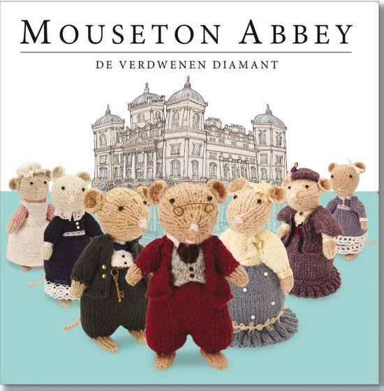 Mouseton Abbey de verdwenen diamant