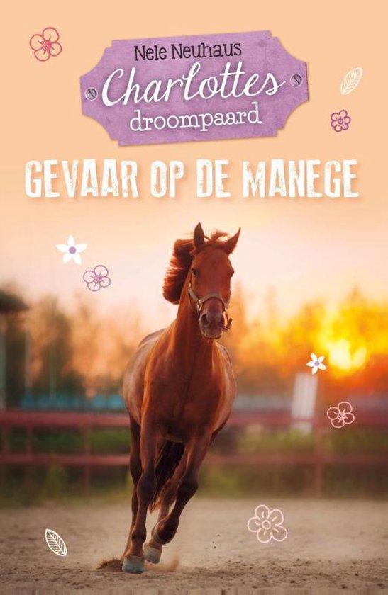 Charlottes droompaard 2 - Gevaar op de manege