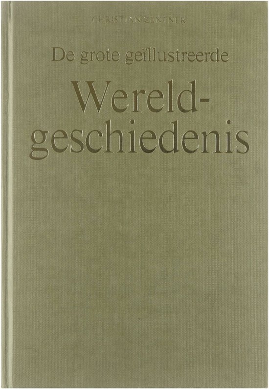 De grote geïllustreerde wereldgeschiedenis