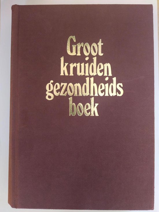 Groot kruidengezondheidsboek