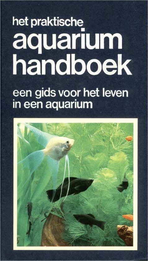 Praktische aquarium handboek