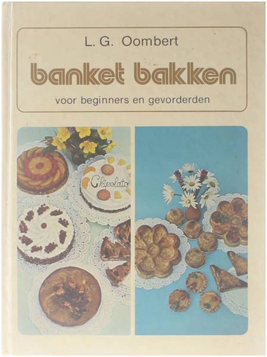 Banketbakken voor beginners en gevorderden