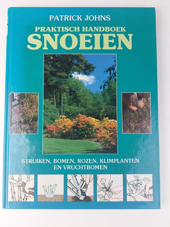 Praktisch Handboek Snoeien