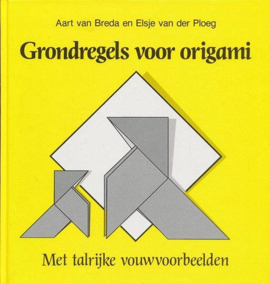 GRONDREGELS VOOR ORIGAMI