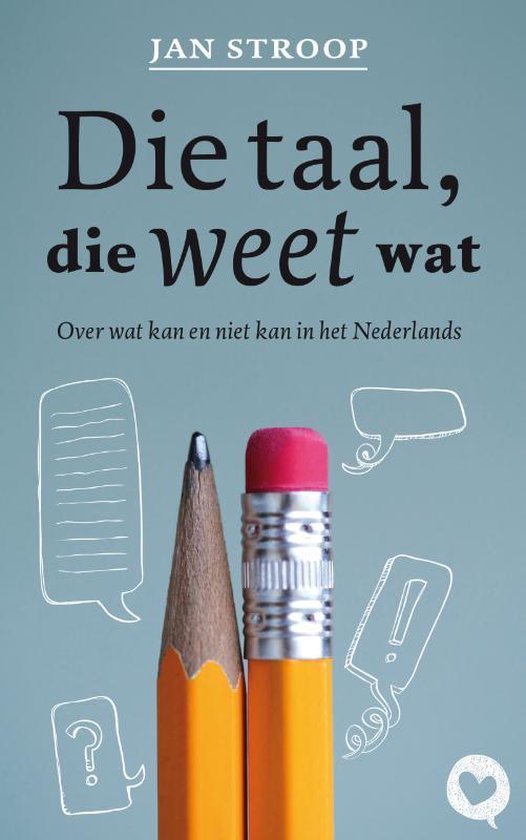 Die taal, die weet wat