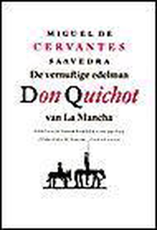 Vernuftige Edelman Don Quichot La Mancha