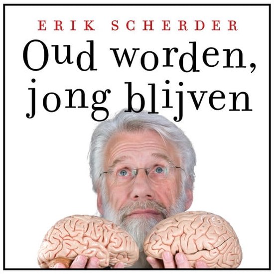 Oud worden, jong blijven