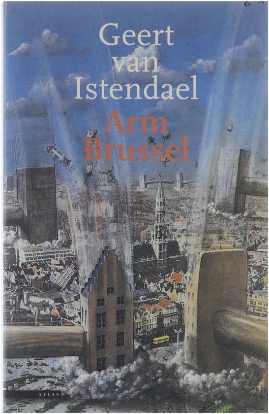 Arm Brussel - Geert van Istendael