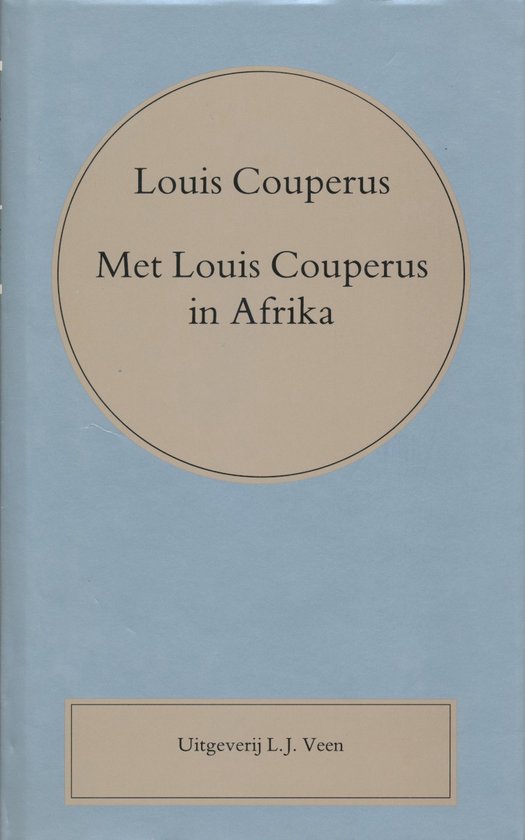 Met Louis Couperus in Afrika