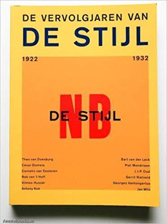 De vervolgjaren van De Stijl 1922-1932