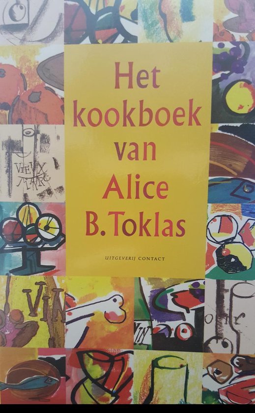 Kookboek Van Alice B Toklas