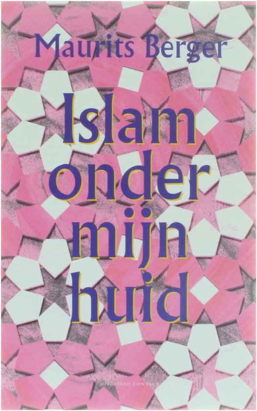 Islam Onder Mijn Huid