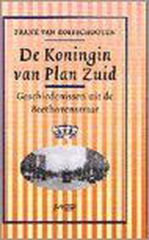 De koningin van Plan Zuid