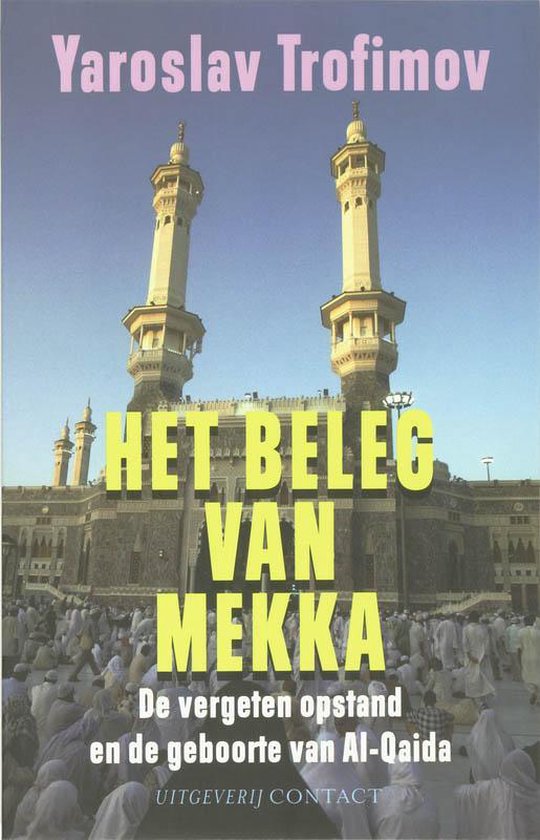 Het Beleg Van Mekka