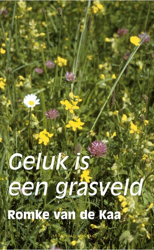 Geluk is een grasveld