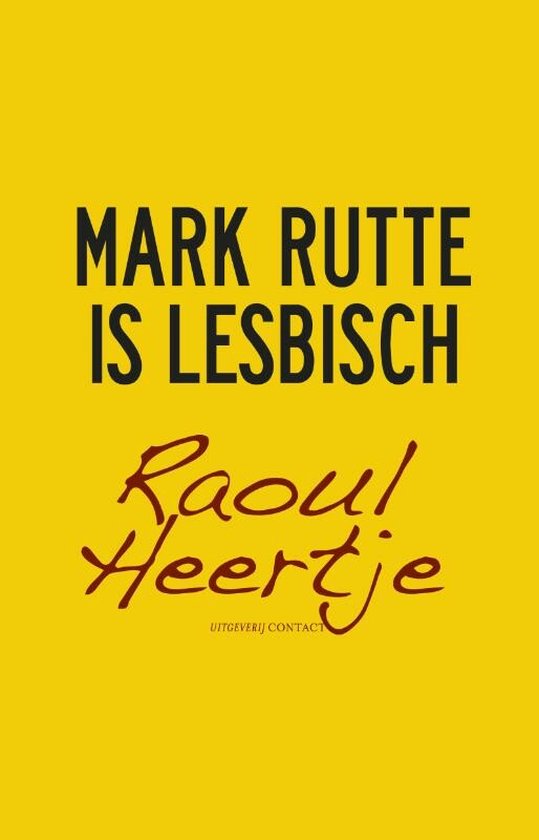 Mark Rutte is lesbisch