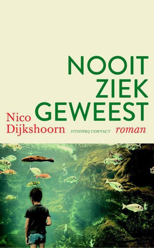 Nooit Ziek Geweest