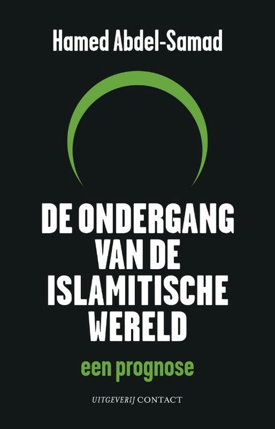 De Ondergang Van De Islamitische Wereld