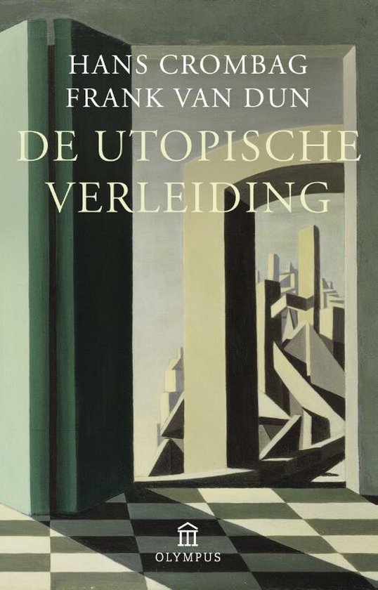 De utopische verleiding