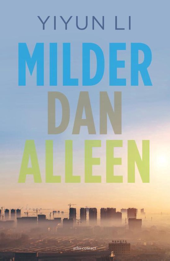 Milder dan alleen