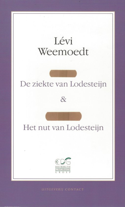 De ziekte van Lodesteijn & Het nut van Lodesteijn - Lévi  Weemoedt