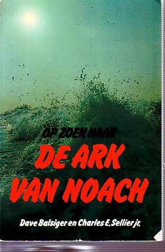 Op zoek naar de ark van noach - Balsiger