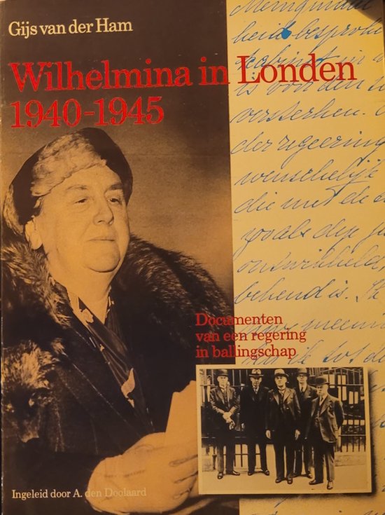 Wilhelmina in Londen 1940-1945