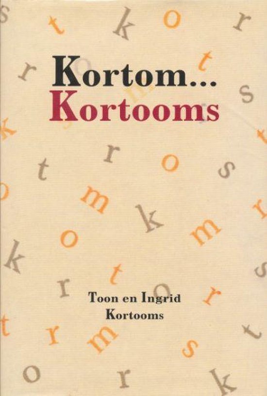 Kortom ... kortooms