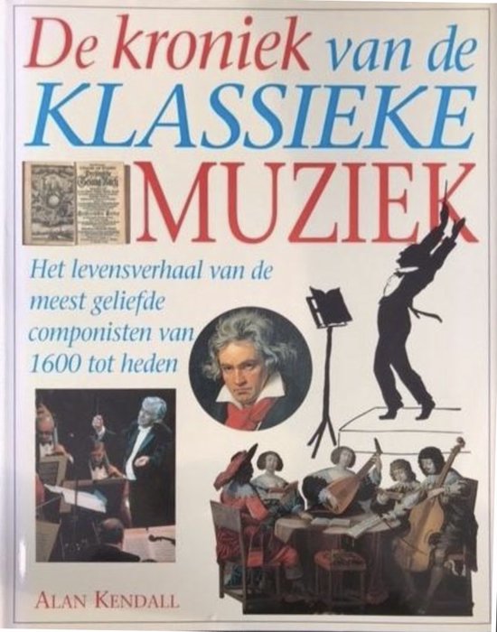 De Kroniek Van De Klassieke Muziek