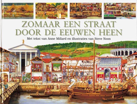 Zomaar Een Straat Door De Eeuwen Heen