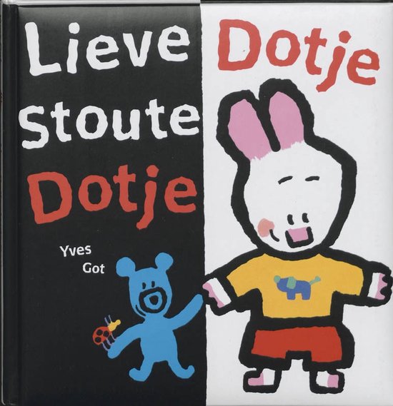 Lieve Dotje Stoute Dotje