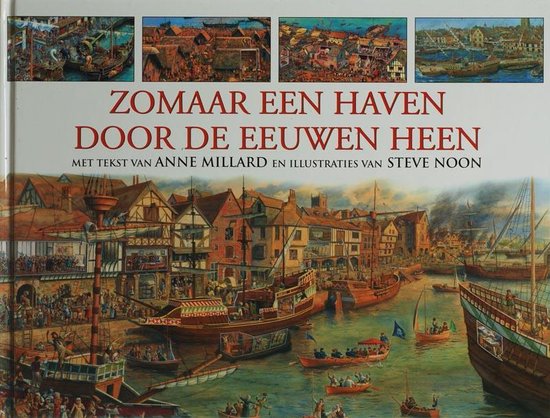 Zomaar Een Haven Door De Eeuwen Heen