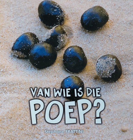 Van Wie Is Die Poep?