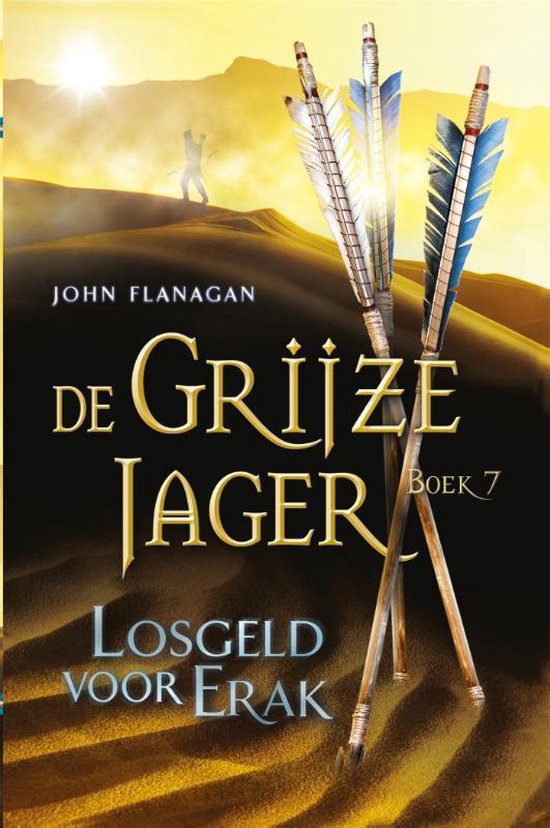 De Grijze Jager 7 - Losgeld voor Erak