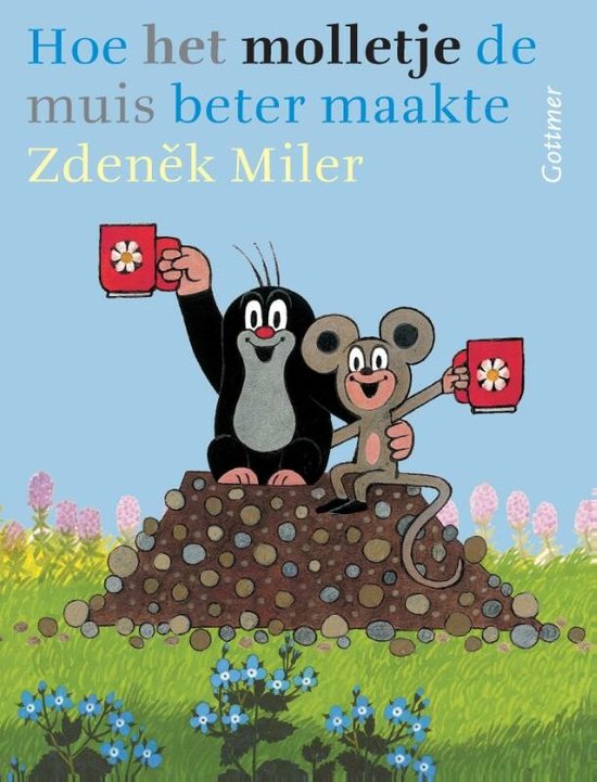 Molletje - Hoe Molletje de muis beter maakte