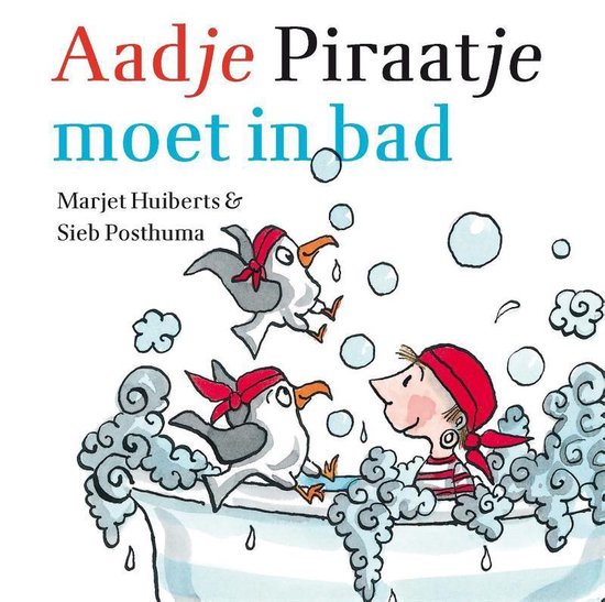 Aadje Piraatje  -   Aadje Piraatje moet in bad