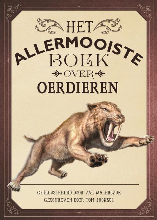 Allermooiste boeken - Het allermooiste boek over oerdieren