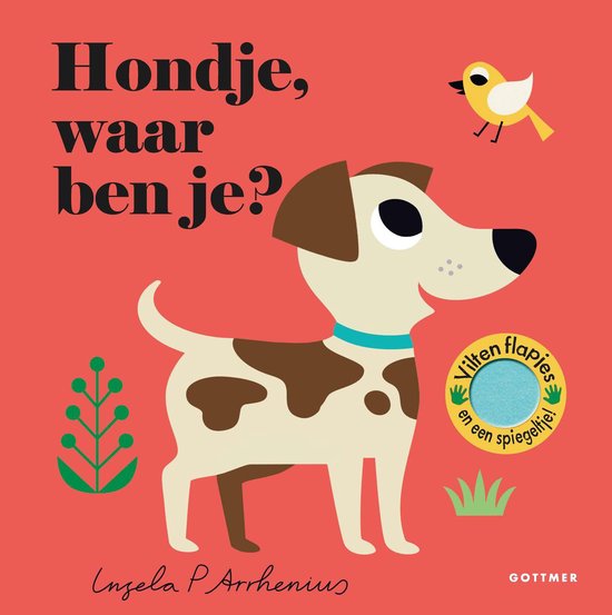 Waar ben je? - Hondje, waar ben je?