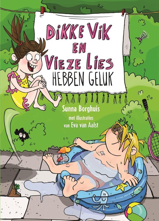 Dikke Vik en vieze Lies 4 - Dikke Vik en vieze Lies hebben geluk