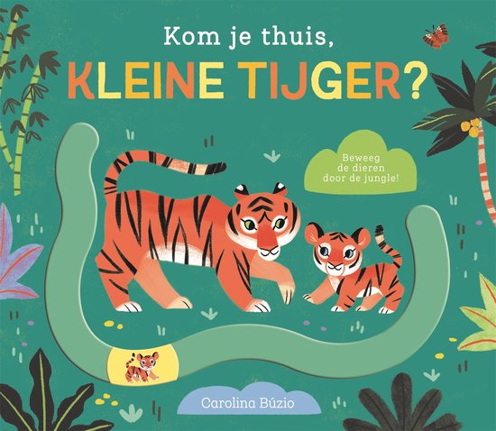 Kom je thuis? - Kom je thuis, kleine tijger?