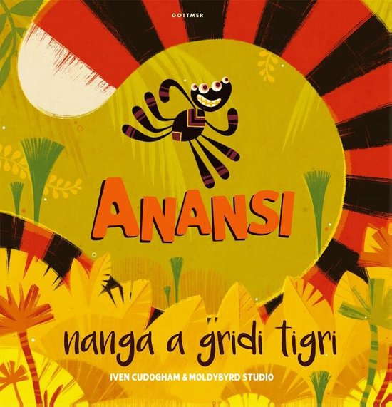 Anansi de spin - Anansi nanga a gridi tigri