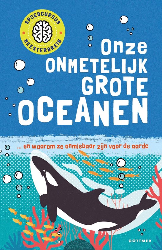 Spoedcursus meesterbrein - Onze onmetelijk grote oceanen