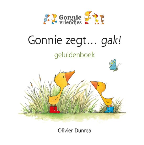 Gonnie & vriendjes - Gonnie zegt... gak!