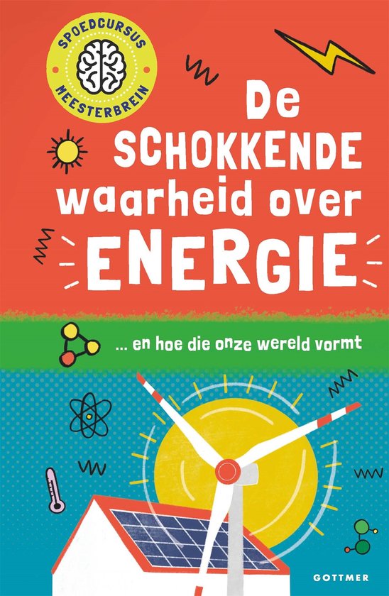 Spoedcursus meesterbrein - De schokkende waarheid over energie