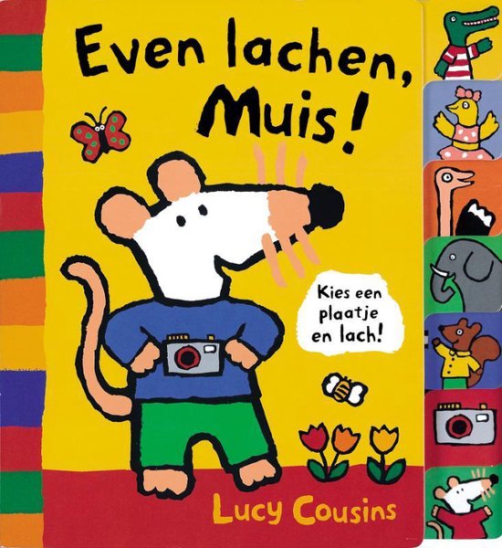 Even Lachen, Muis !